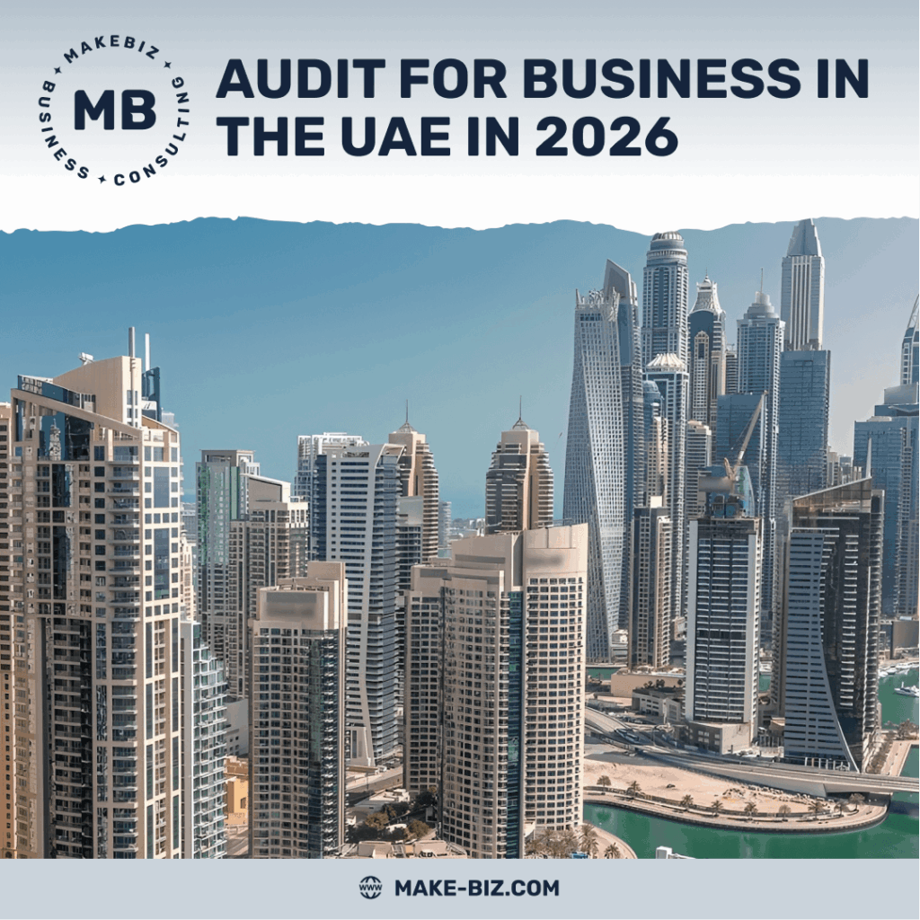 Audit for business in the UAE in 2026 - Makebiz
