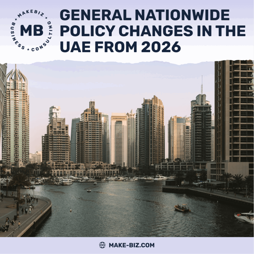 General nationwide policy changes in the UAE from January 1, 2026 - Makebiz