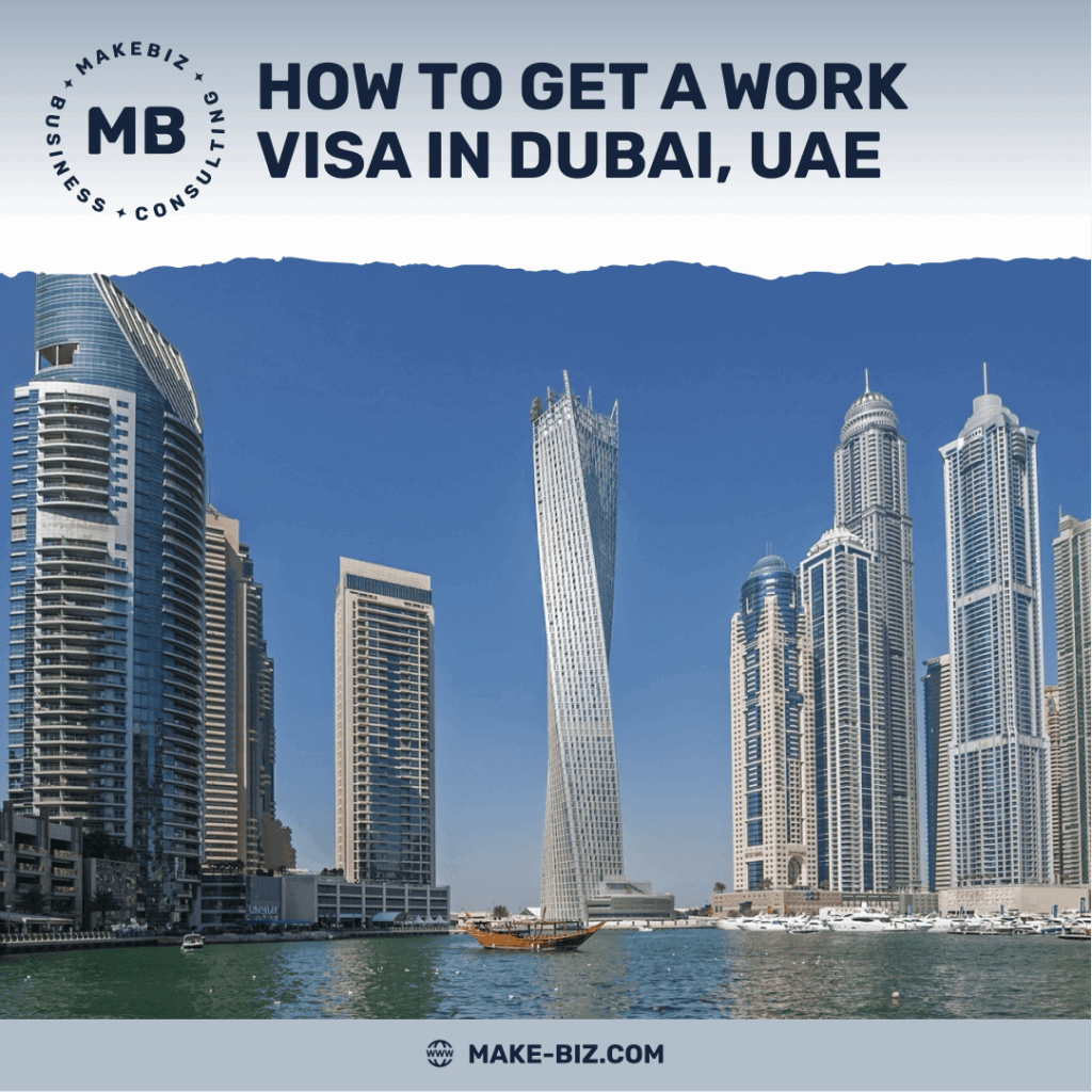 How to get a work visa in Dubai, UAE - Makebiz