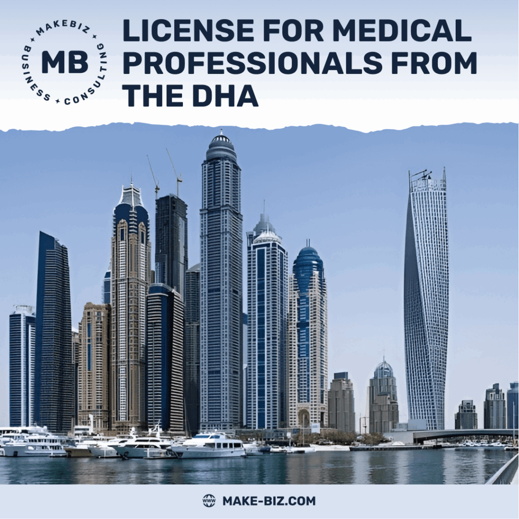 Obtaining a license for medical professionals from the Dubai Health Authority - Makebiz