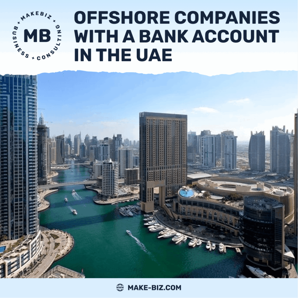 Offshore companies with a bank account in the UAE - Makebiz
