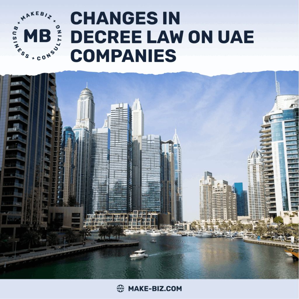 Amendments to the Federal Decree Law on UAE Commercial Companies - Makebiz
