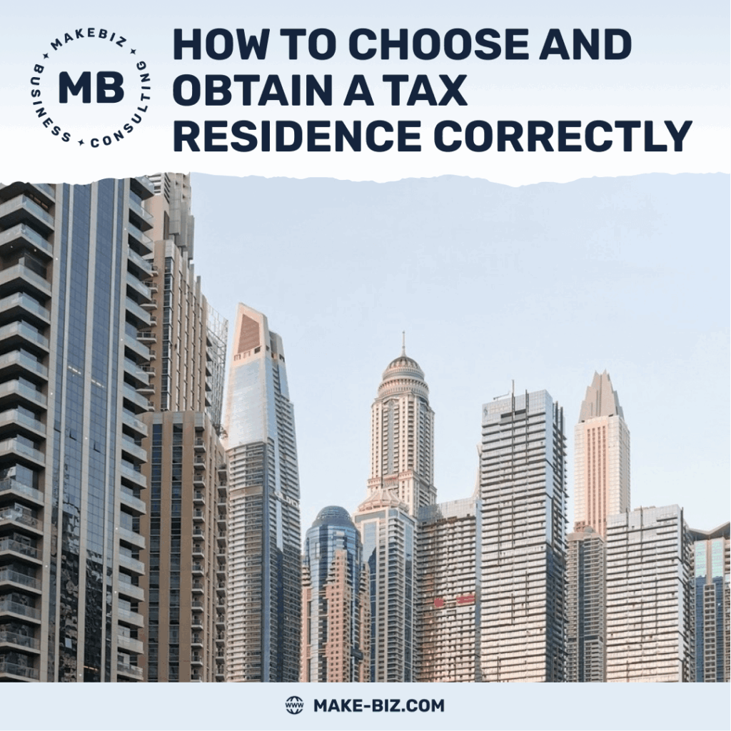 How to choose and obtain a tax residence correctly - Makebiz