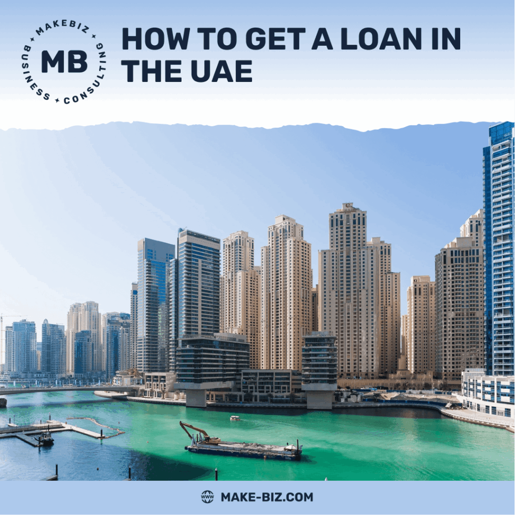 How to get a loan in the UAE - Makebiz