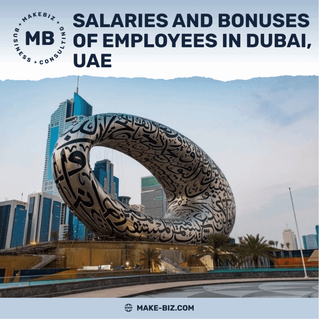 Salaries and bonuses of employees in Dubai, UAE - Makebiz