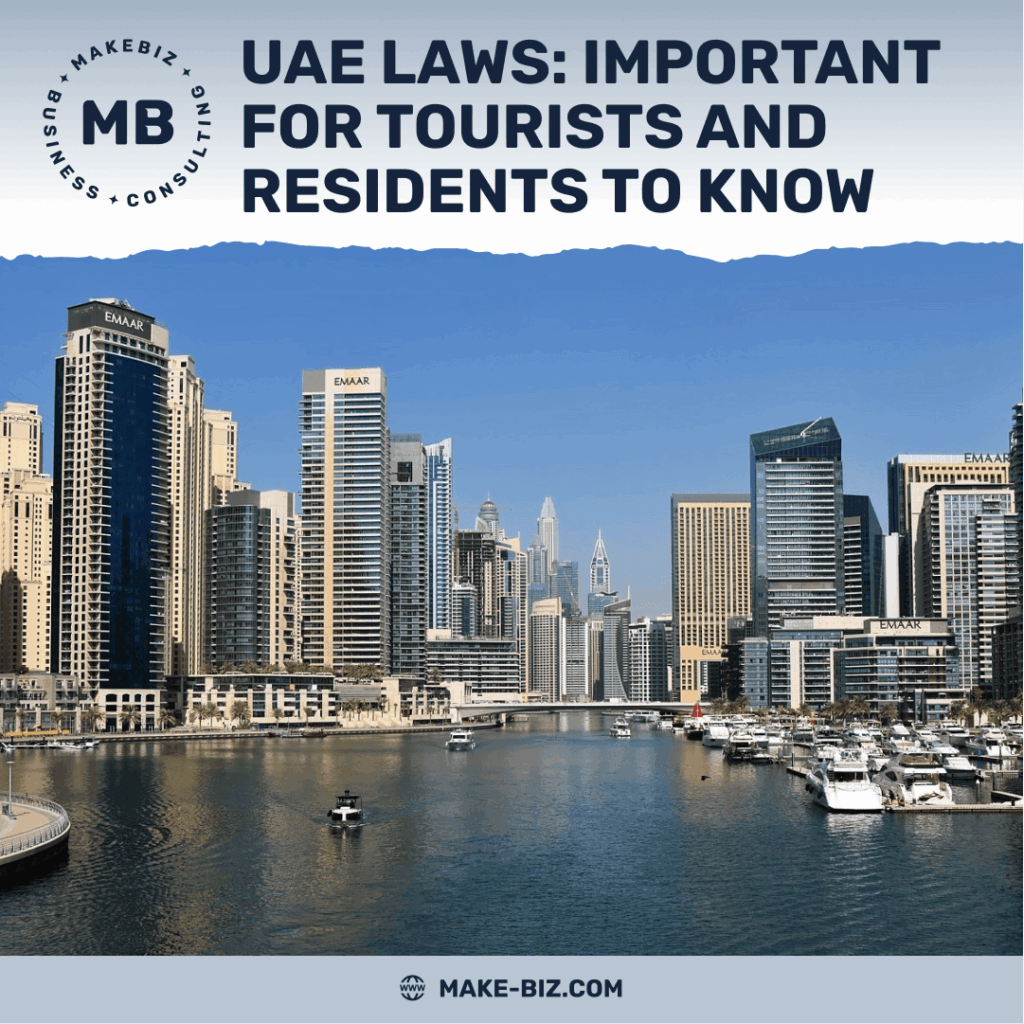 The laws of Dubai that tourists and residents need to know - Makebiz