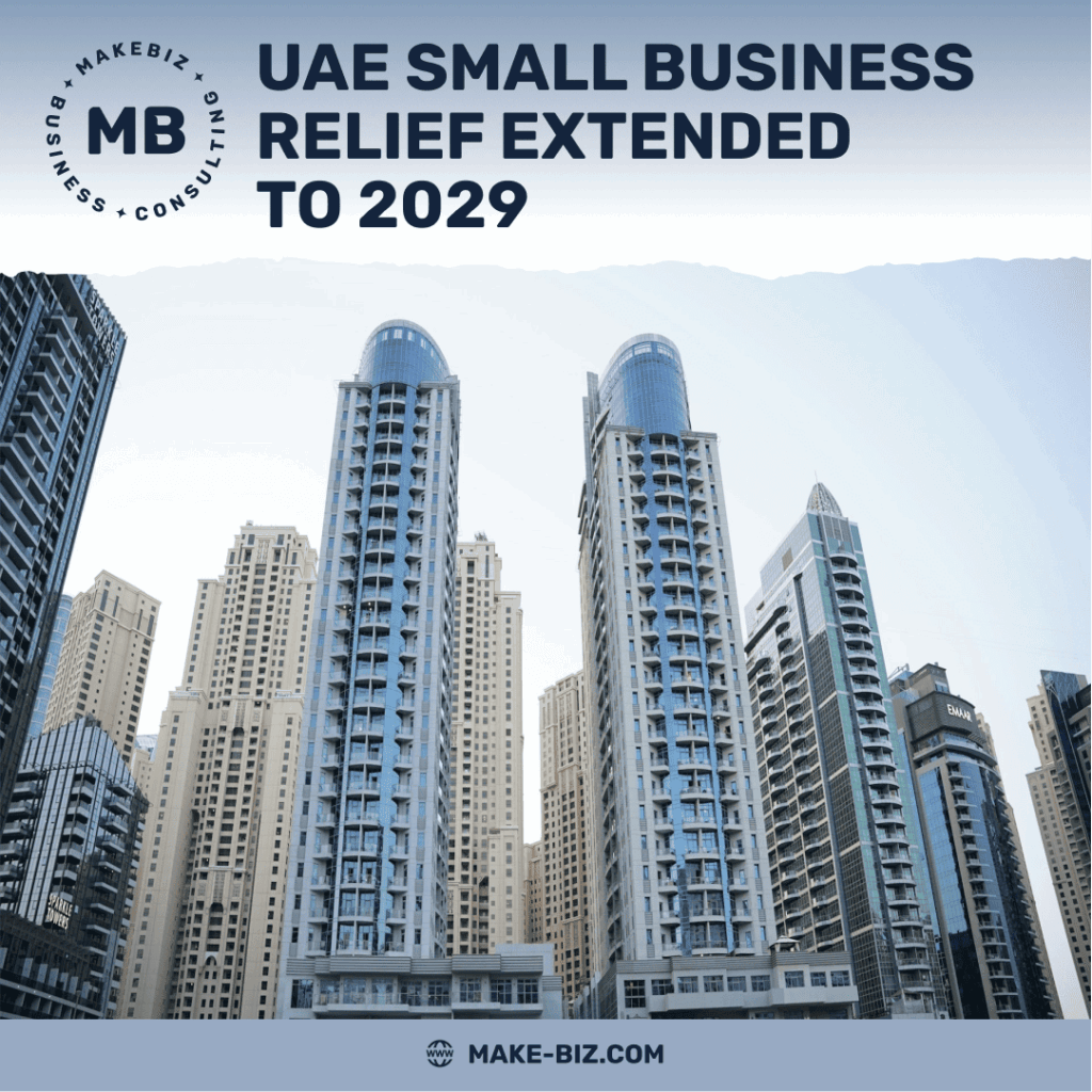 UAE Small Business Relief Extended to 2029 - Makebiz