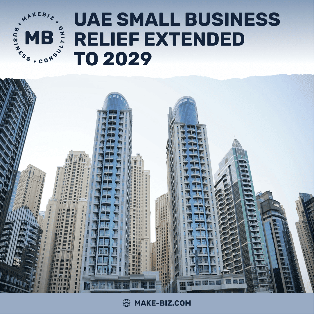 UAE Small Business Relief Extended to 2029: What Has Changed for Businesses